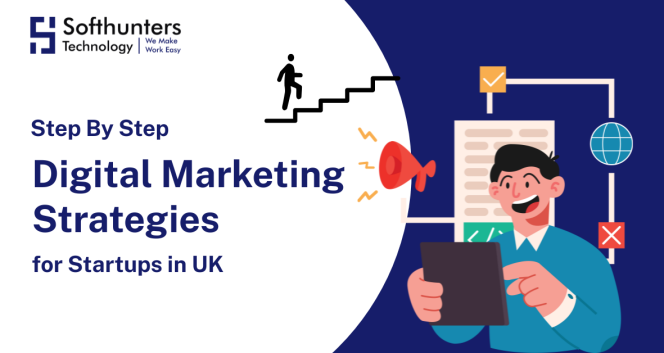 Digital Marketing Strategies for Startups in UK