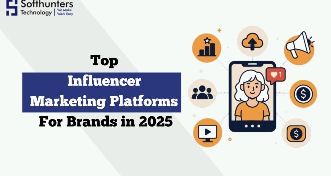 Top Influencer Marketing Platforms for Brands in 2025