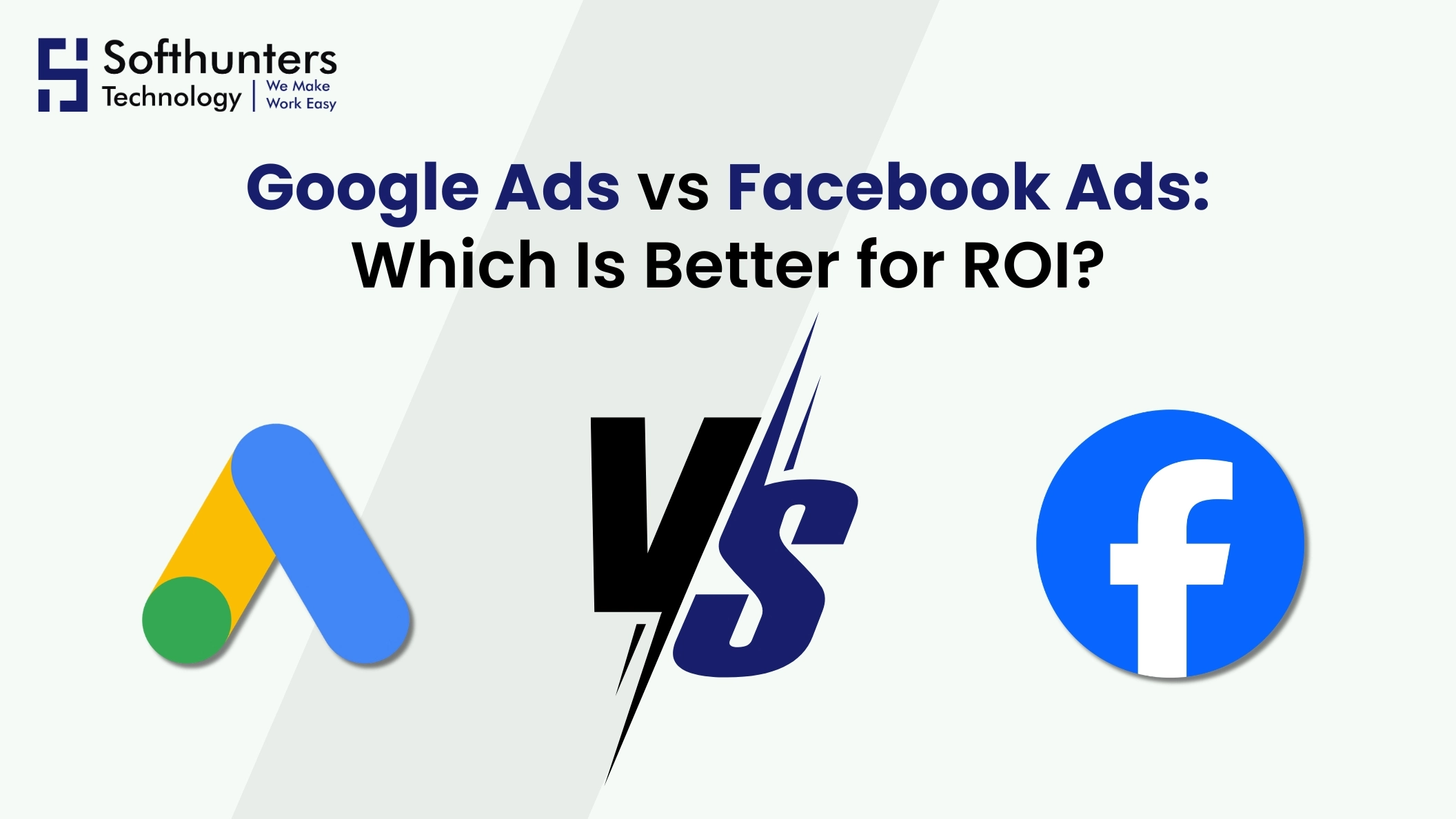 Google Ads vs Facebook Ads: Which Is Better for ROI?